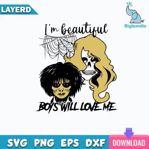 Funnyquotes_889.jpg I'm Beautiful Boys Will Love Me Svg, Halloween Svg