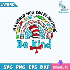 Dr Seuss hat graphic with Be Kind quote, rainbow arch and red striped top hat
