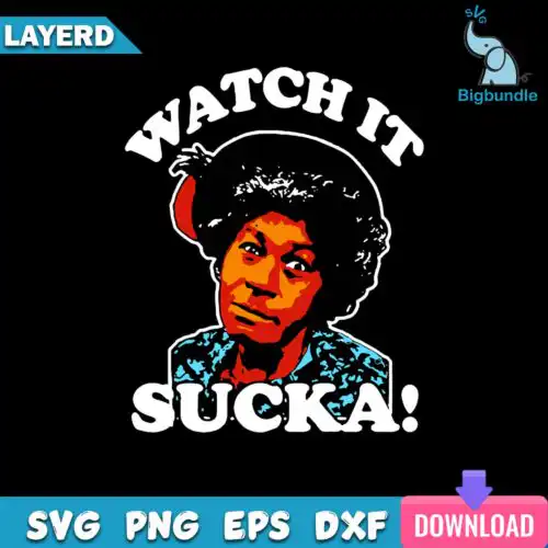 Aunt Esther Look At It Sucka Watch It Sucka Svg, Trending Svg, Esther Face Svg