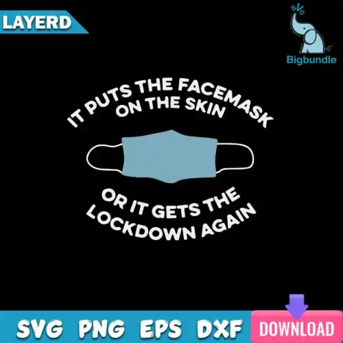 It Puts The Facrmask On The Skin Svg, Face Mask Svg