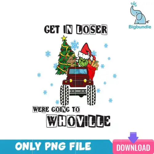Grinch We're Going To Whoville PNG