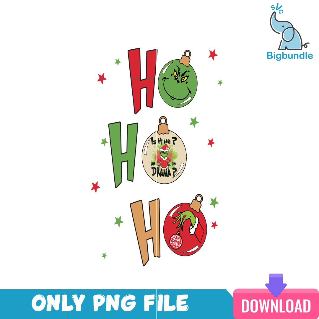 Ho Ho Ho Grinchmas Ball PNG