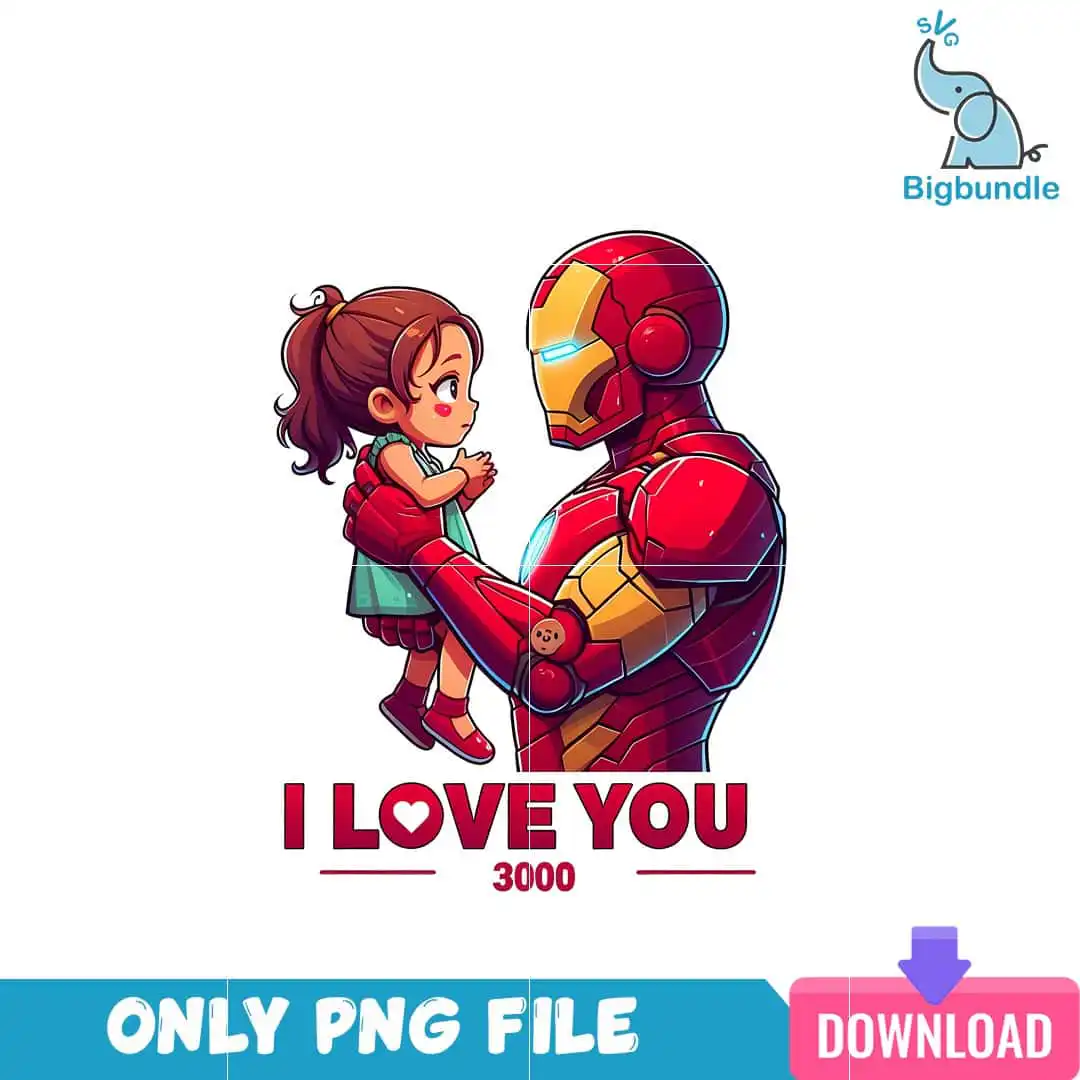 ironmendad_3.png I Love You 3000 Ironman Best Dad PNG