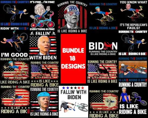 Running The Country Is Like Riding A Bike Bundle, Joe Biden Png, Joe Biden Sublimation, Joe Biden Bike Png, Biden Falling Off Bike Png