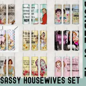 sarcastichousewifetumblerbundle5.49.jpg 15 retro 1950s housewife pin-up tumbler wraps with sarcastic quotes, wine glasses and floral bouquets