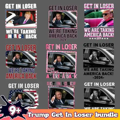 TrumpGetInLoserWe_reTakingAmericaBackPng9.jpg Trump Get In Loser We're Taking America Back 9+ PNG