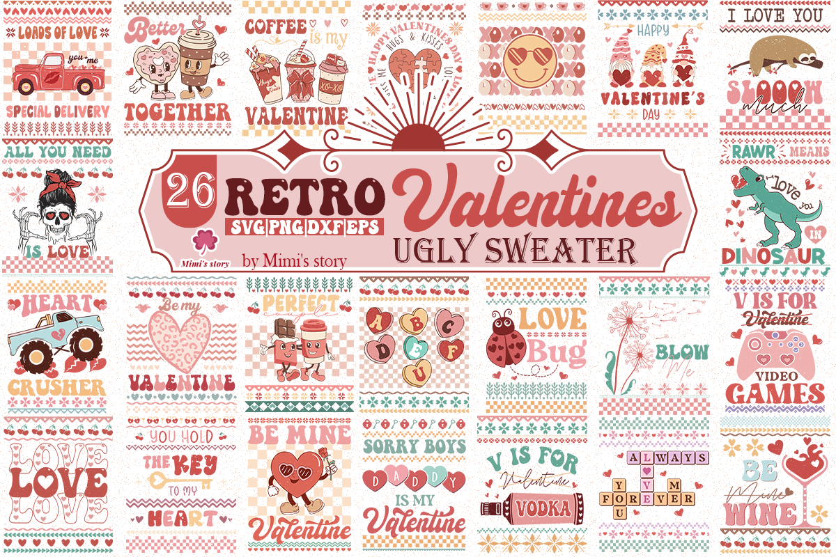 26 Valentine's day, Retro Valentines bundle, Ugly sweater, Valentine SVG PNG EPS DXF, Design Digital Download VLT15122214