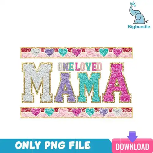 One Loved Mama valentine PNG