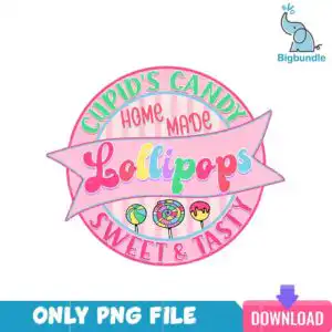 vlt25122330-cupidcandylolipopspng.png Round candy shop badge with pink ribbon banner and three lollipops reading Cupid's Candy Home Made Lollipops