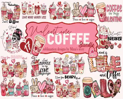 17 Valentine's day PNG, Valentines coffee bundle, Valentine sublimation Design Digital Download VLT29122201