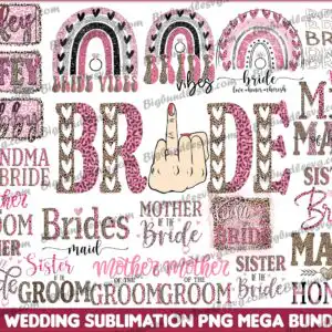 wedding-wd.jpg Wedding party sublimation bundle collage with Bride Vibes and leopard print Bride lettering