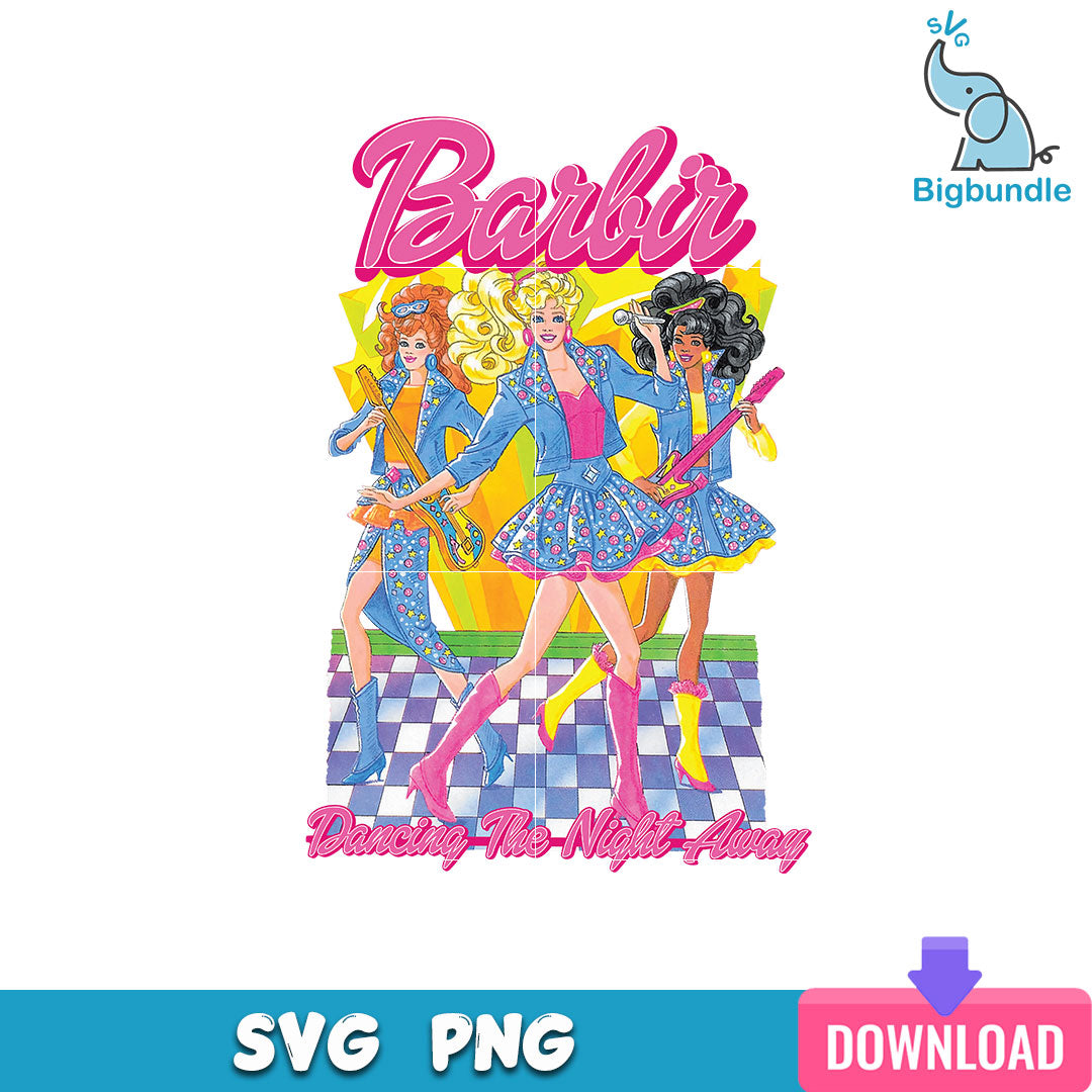 Barbie Dancing The Night Away Svg, Barbie Girls Svg, SG08072349