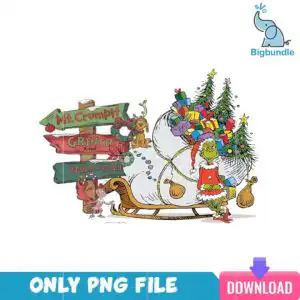 grinchchristmaspng_36.png Green furry Grinch Santa in red suit driving wooden sleigh full of gifts with Mt Crumpit signpost