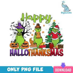 Grinch design with three green furry characters in Halloween Thanksgiving Christmas costumes and Happy HALLOTHANKSMAS text