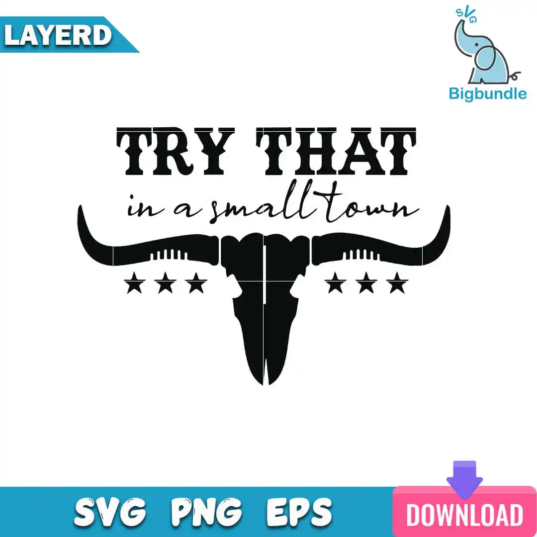 Try That In A Small Town Svg, Jason Aldean Svg, SG26072340
