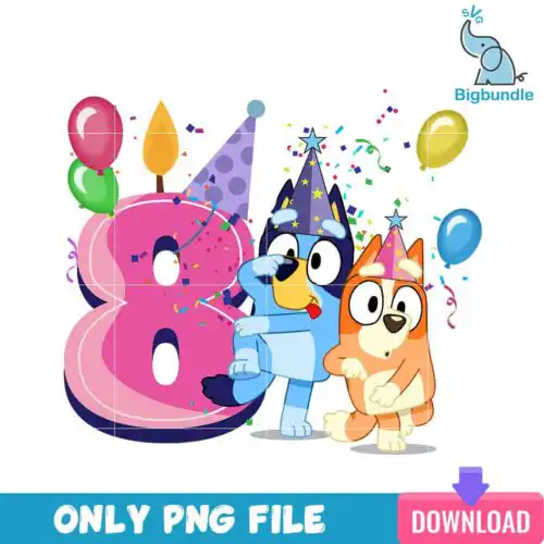 8th Bluey Birthday Girl Svg, Bluey Birthday Svg, Bluey Svg, SG31072326
