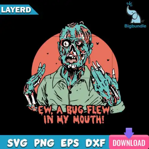 mockup-bigbundle-HLW2809201.jpg Ew A Bug Flew In My Mouth Svg, Zombie Svg, Halloween Svg, SG01072375