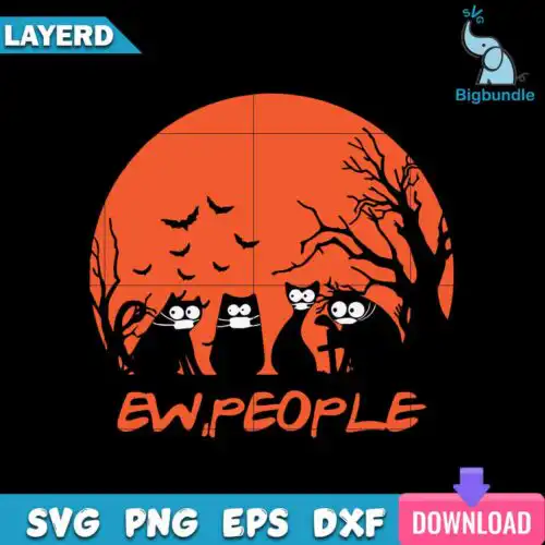 Ew People Cat Halloween Svg, Cat Halloween Svg, Halloween Svg, SG010723133