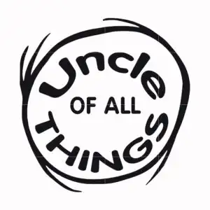 spfwm_copy.jpg Circular black brush stroke logo reading Uncle OF ALL THINGS in hand-lettered style