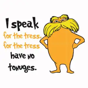 Orange pear-shaped cartoon creature with large yellow mustache and text I speak for the tress