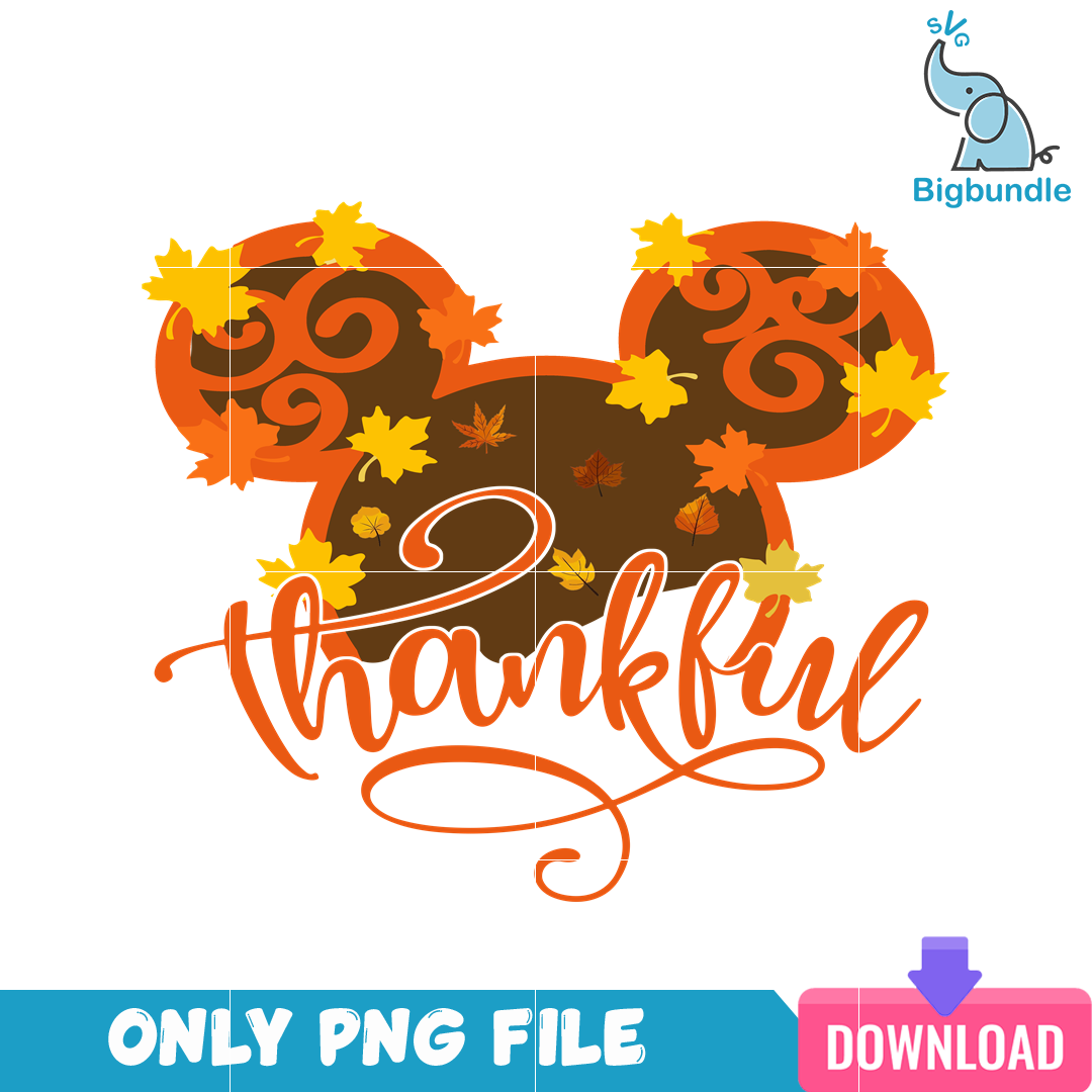 Thanksgiving Mickey Mouse Thankful PNG, Thanksgiving Holiday PNG