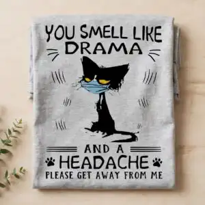 black cat you smell like drama grumpy mask design for cat lovers black cat you smell png design printed on a plain product mockup