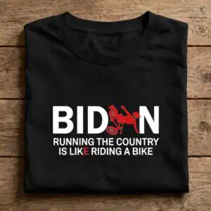 running the country like riding a bike political satire for shirts running country like riding png design printed on a plain product mockup