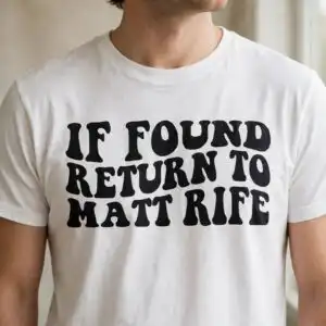 if found return to matt rife svg design printed on a plain product mockup
