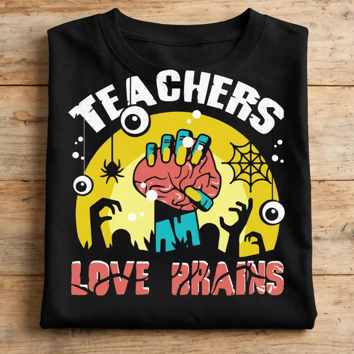 teachers love brains funny zombie halloween design with brain hand teachers love brains zombie svg design printed on a plain product mockup
