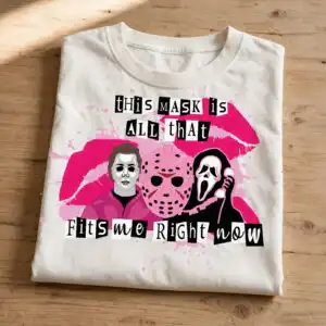 this mask is all that fits me right now horror design with fist lettering this mask all fist svg design printed on a plain product mockup