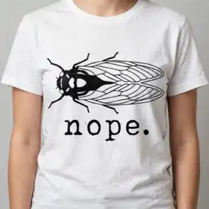 cicadas brood nope cicadas svg design printed on a plain product mockup