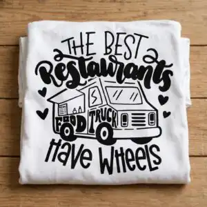 the best restaurants have wheels food truck quote for t-shirts and mugs food truck svg design printed on a plain product mockup