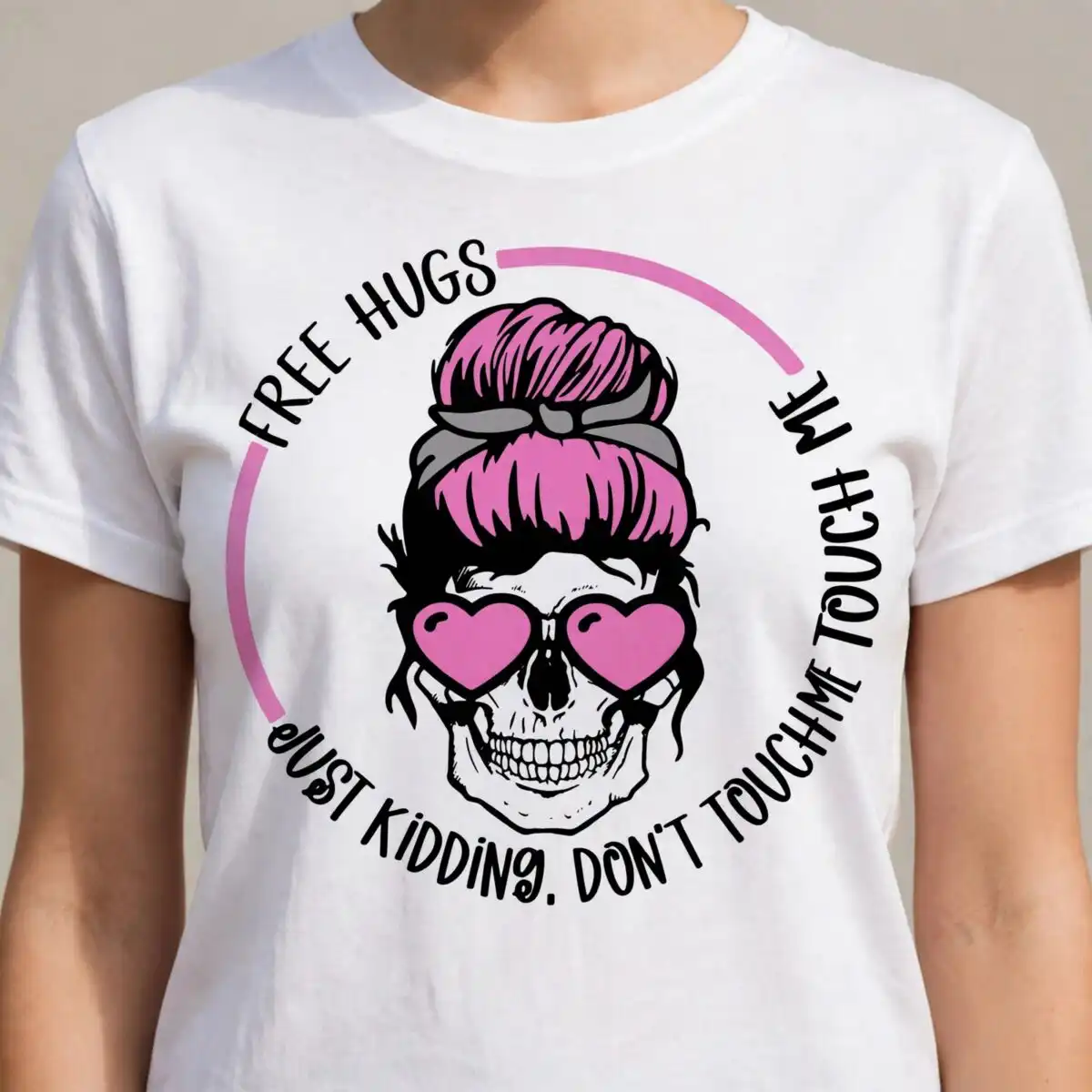sassy skull pink messy bun hugs just kidding dont touch me badge hugs just kidding dont svg design printed on a plain product mockup