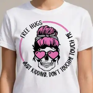 sassy skull pink messy bun hugs just kidding dont touch me badge hugs just kidding dont svg design printed on a plain product mockup