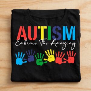 autism awareness images with colorful handprints and embrace the amazing quote autism awareness images png design printed on a plain product mockup