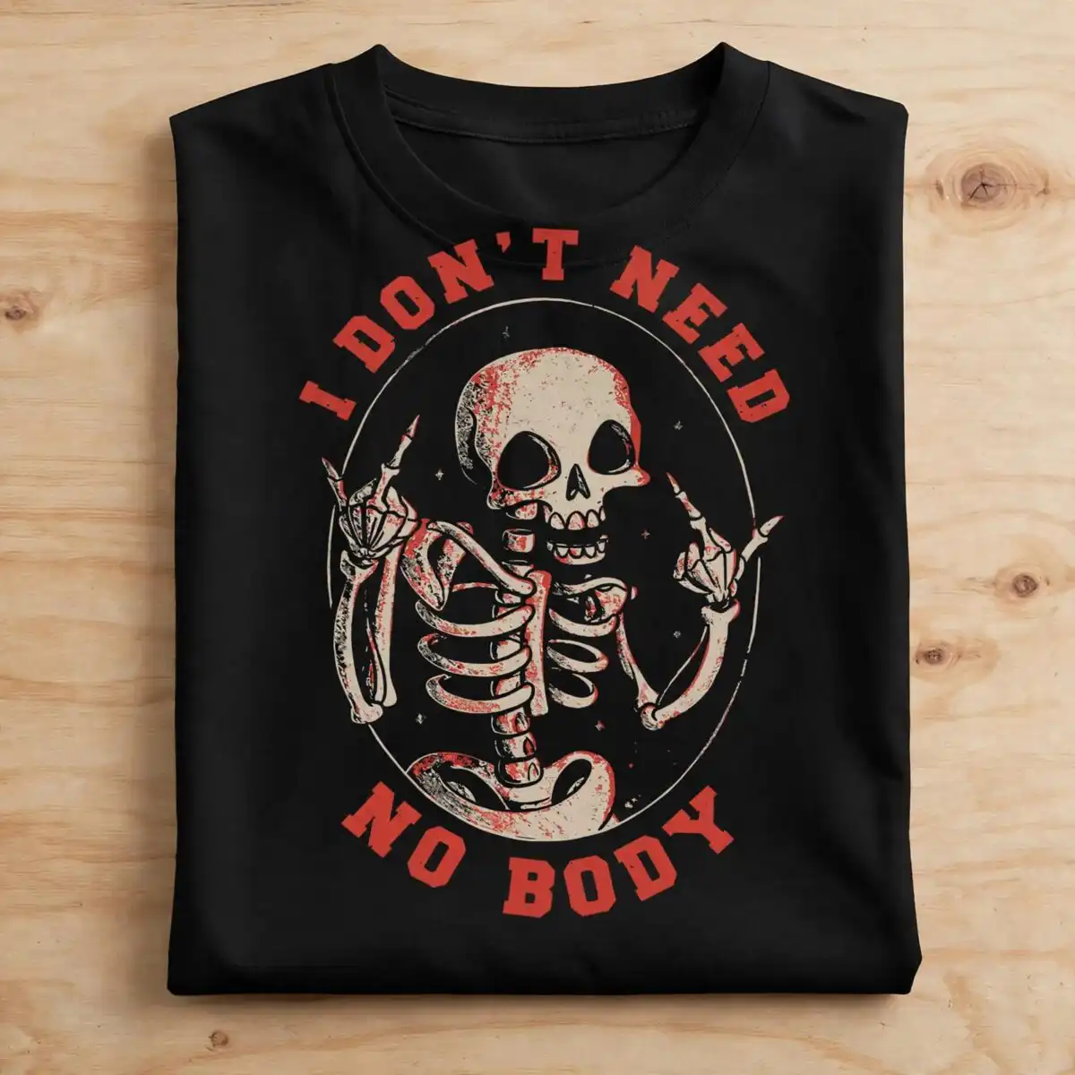 i don't need no body skeleton rock gesture oval design don't need no body svg design printed on a plain product mockup
