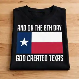 and on the 8th day god created texas flag design for shirts 8th day god created svg design printed on a plain product mockup