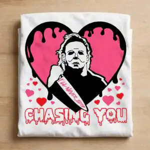 chasing you horror valentine svg design printed on a plain product mockup