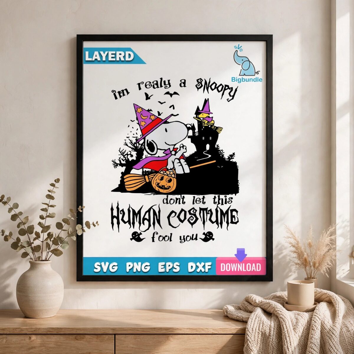 i'm realy a snoopy don't let this human costume fool you halloween beagle witch design i'm realy snoopy don't svg design printed on a plain product mockup