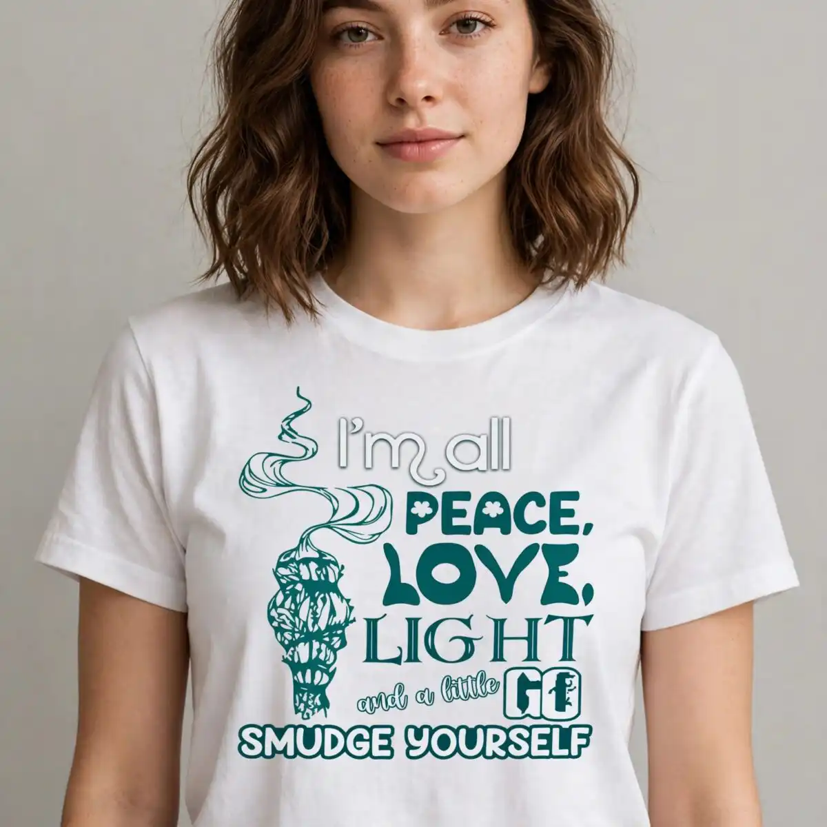 i'm all peace love light funny sage smudge stick quote shirt i'm all peace love svg design printed on a plain product mockup