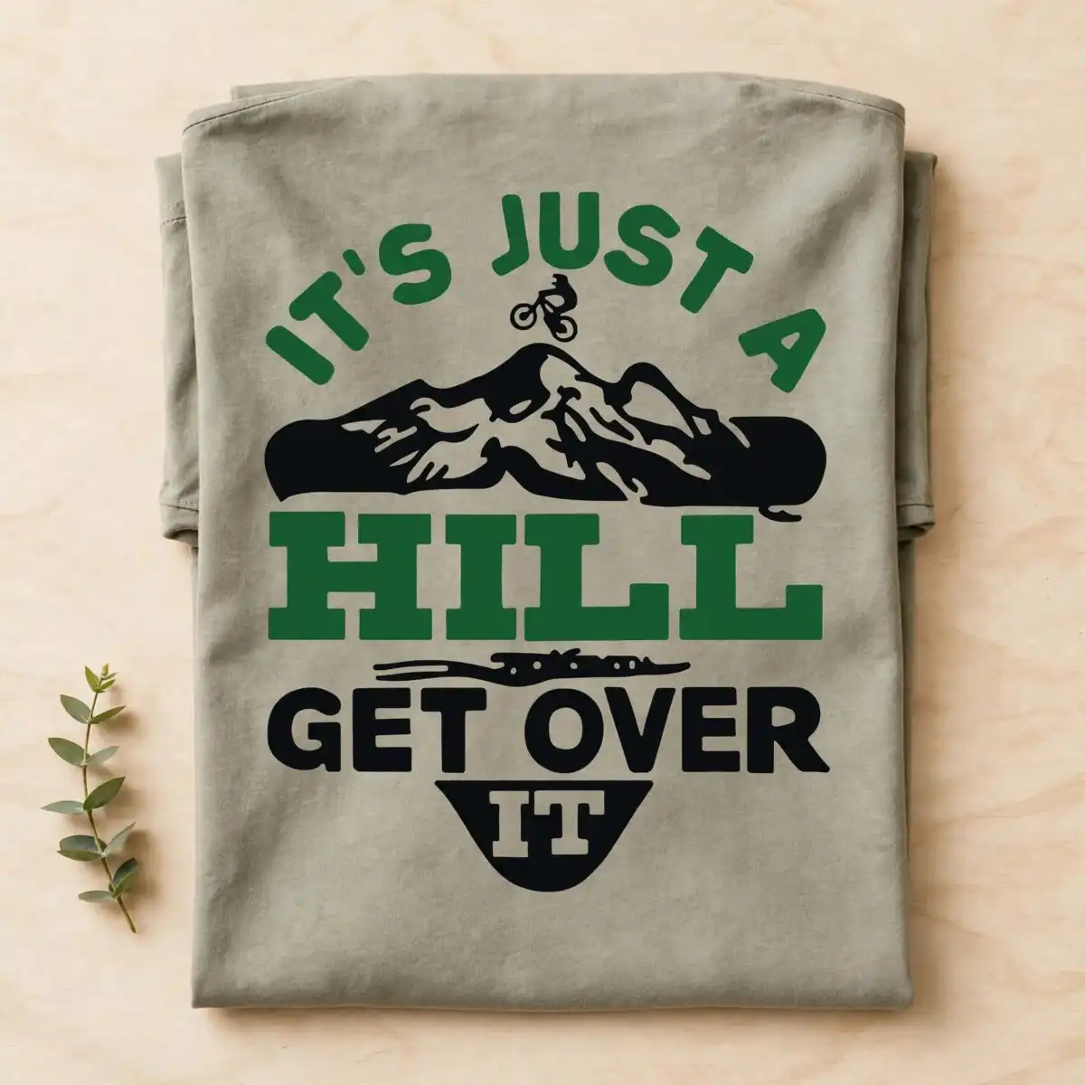 it just hill get svg design printed on a plain product mockup