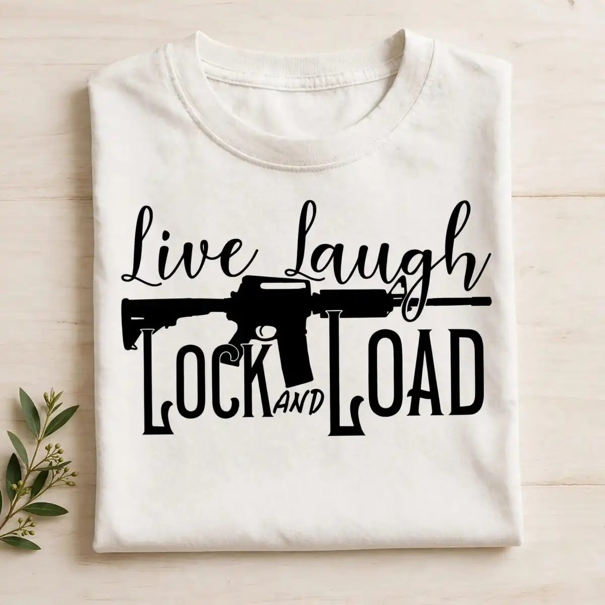 live laugh lock load svg design printed on a plain product mockup