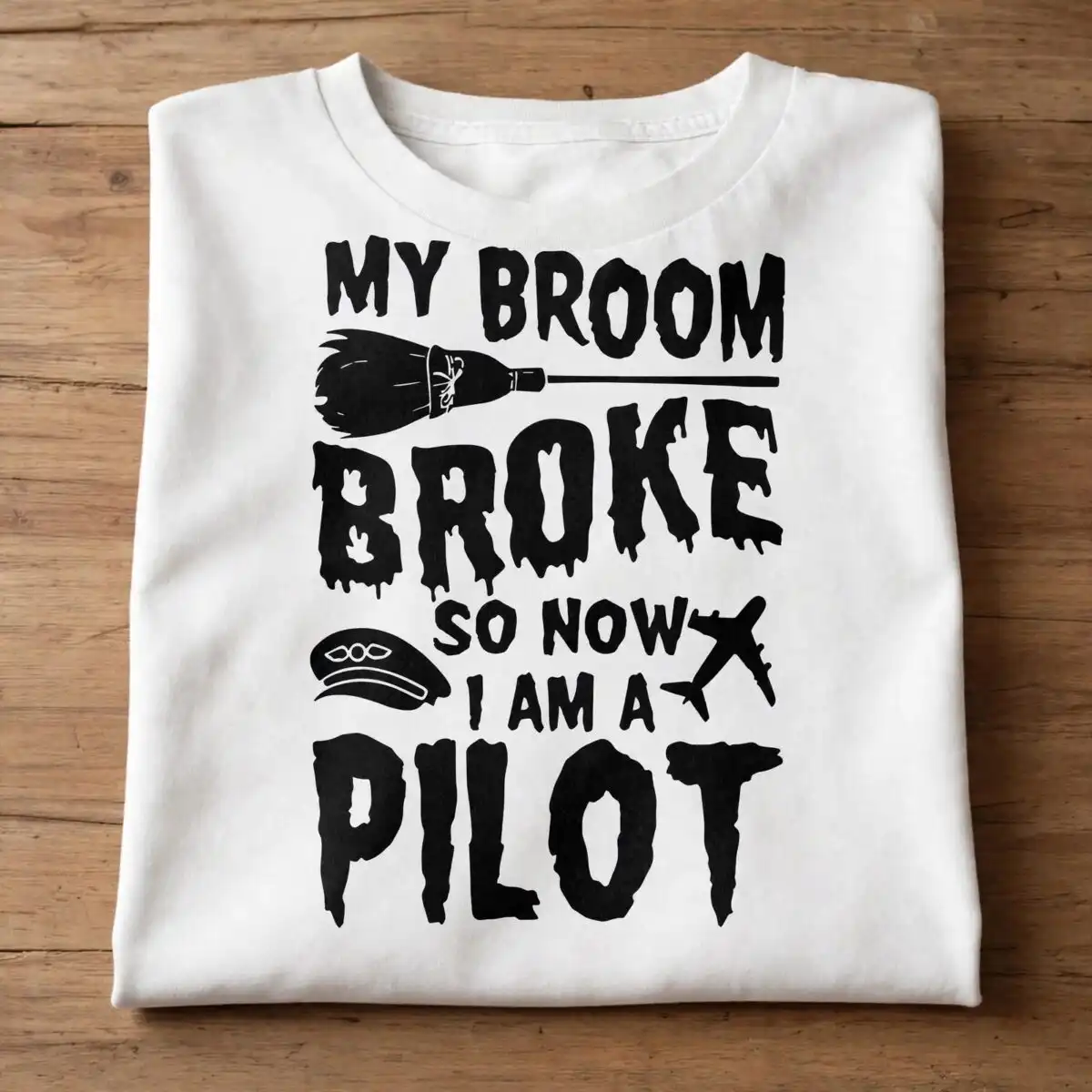 funny witch pilot quote - my broom broke so now i am a pilot halloween design funny witch svg design printed on a plain product mockup