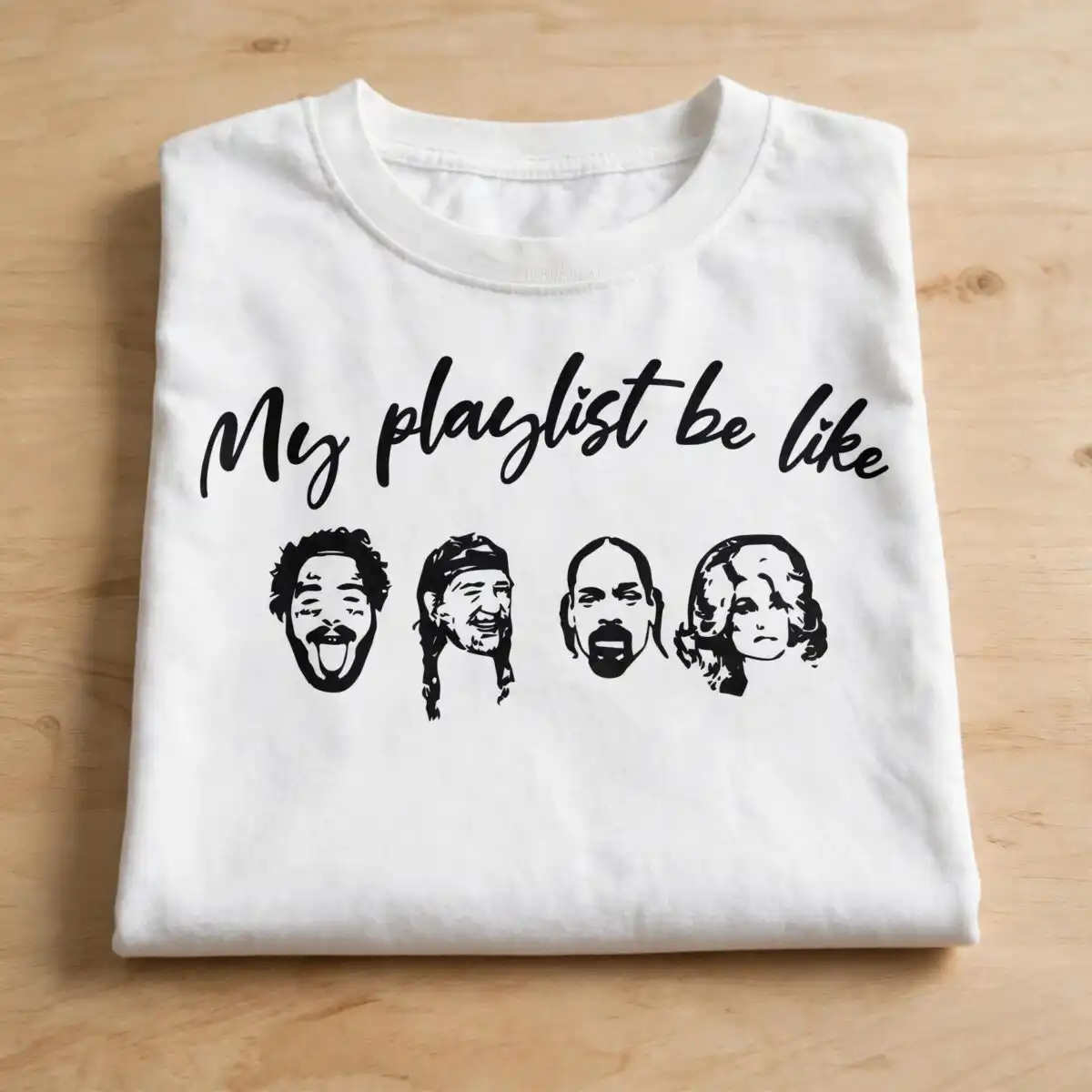 humorous my playlist be like quote with four artist portraits humorous music playlist four svg design printed on a plain product mockup