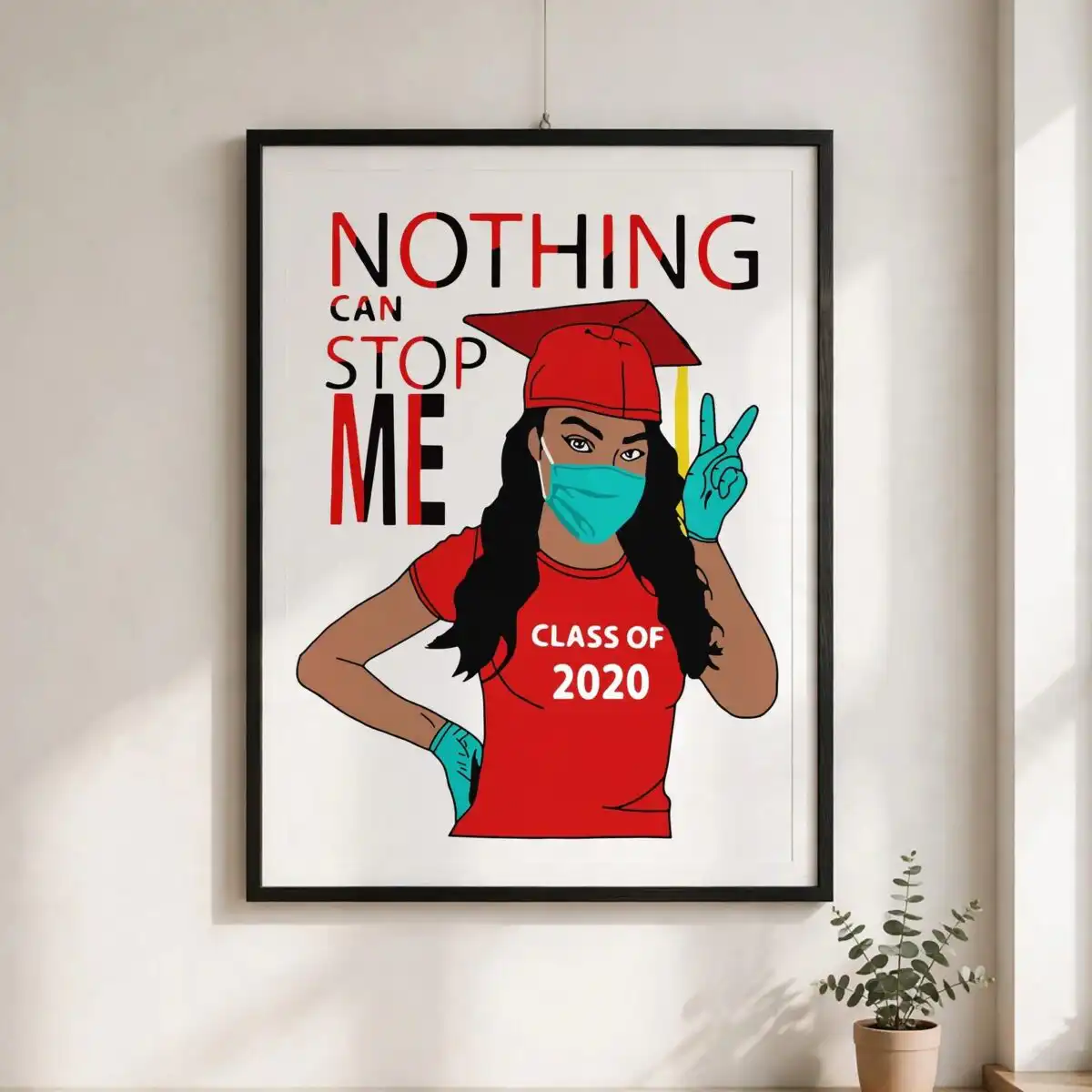 black girl graduate class of 2020 nothing can stop me quarantine design black girl graduate svg design printed on a plain product mockup