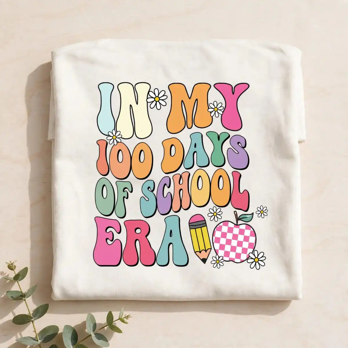 happy teacher day png: in my 100 days of school era retro groovy lettering set for shirts happy teacher day png design printed on a plain product mockup